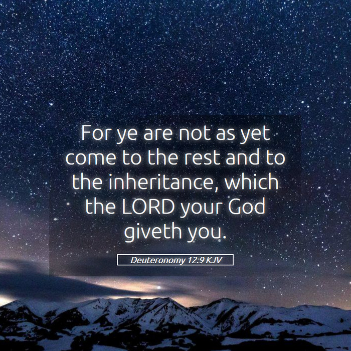 Deuteronomy 12:9 KJV Bible Study