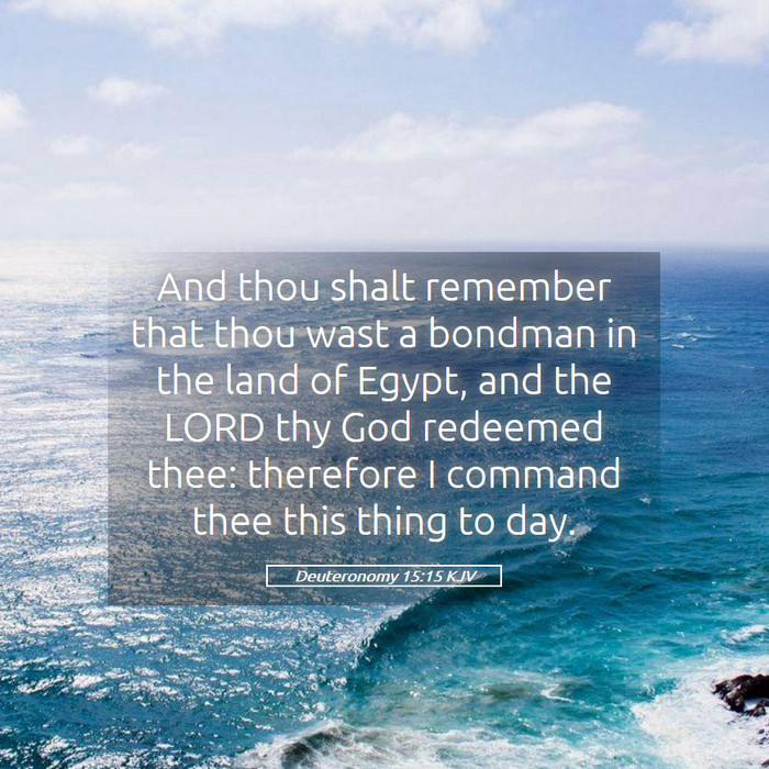 Deuteronomy 15:15 KJV Bible Study