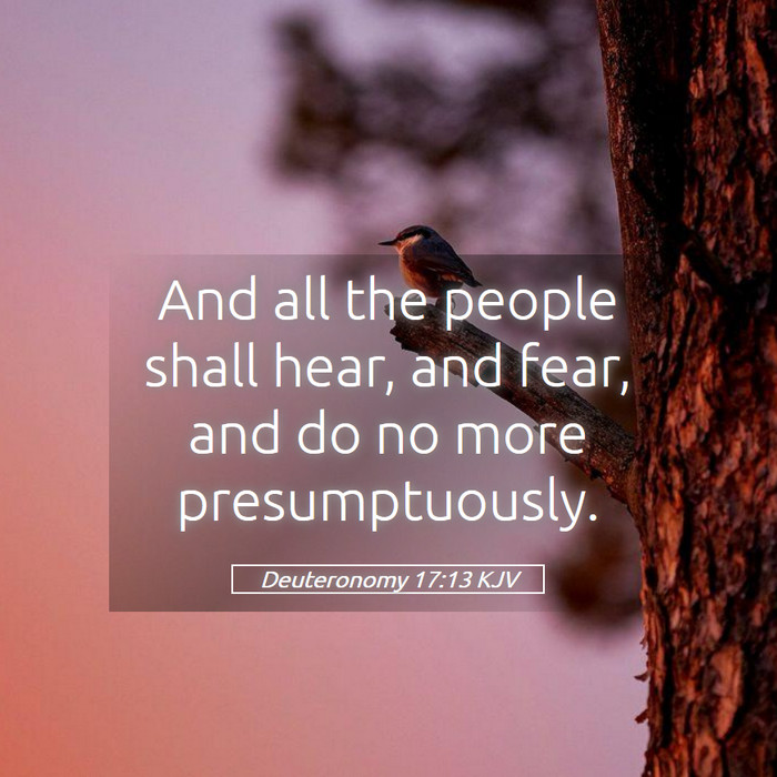 Deuteronomy 17:13 KJV Bible Study