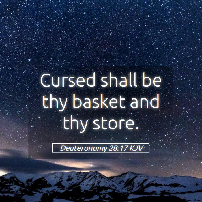 Deuteronomy 28:17 KJV Bible Study