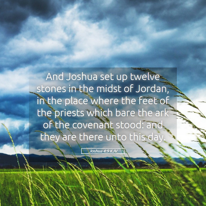 Joshua 4:9 KJV Bible Study