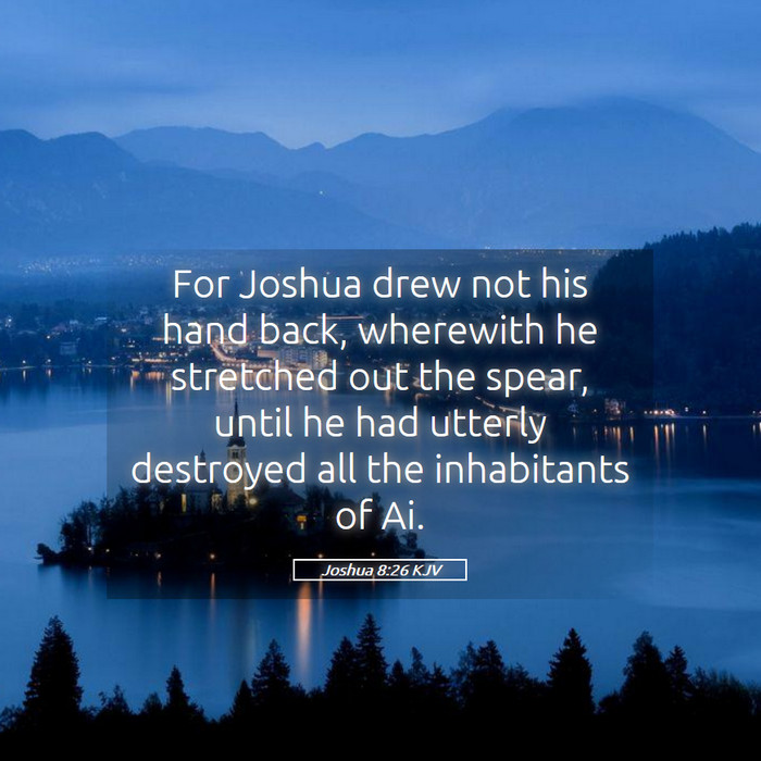 Joshua 8:26 KJV Bible Study