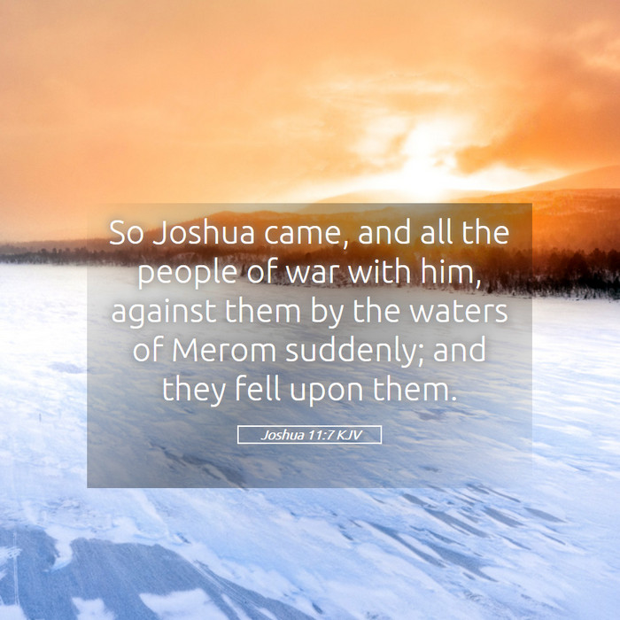 Joshua 11:7 KJV Bible Study