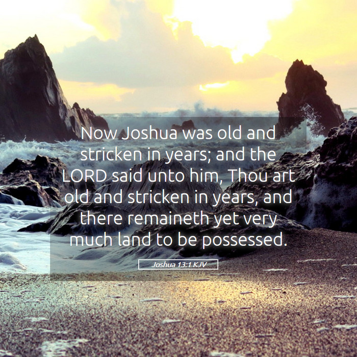 Joshua 13:1 KJV Bible Study