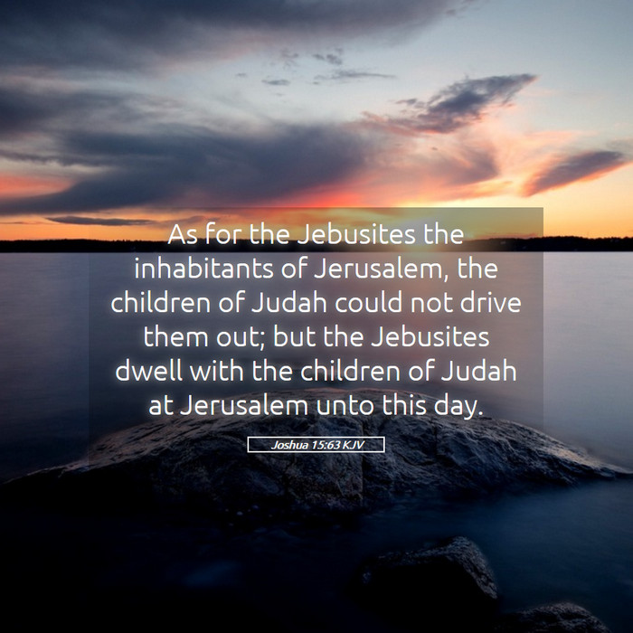 Joshua 15:63 KJV Bible Study