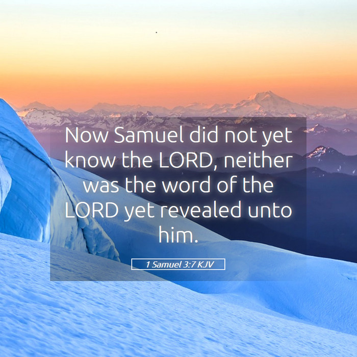 1 Samuel 3:7 KJV Bible Study