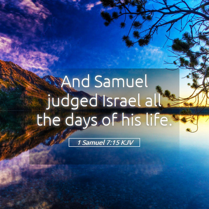 1 Samuel 7:15 KJV Bible Study