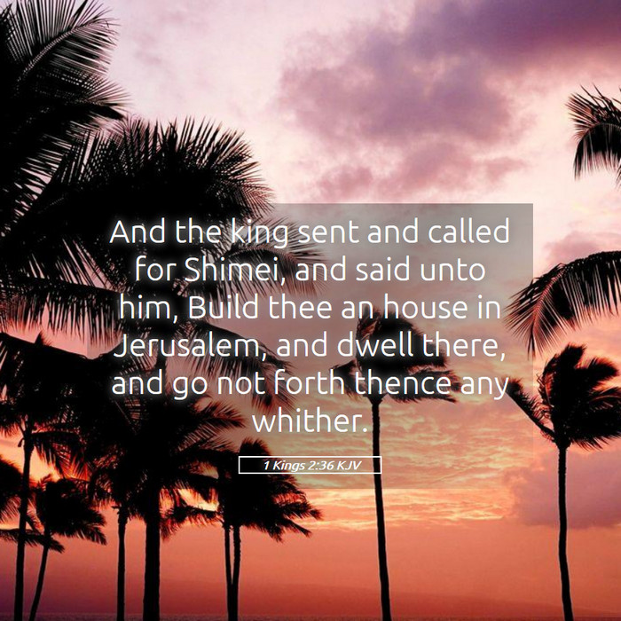 1 Kings 2:36 KJV Bible Study