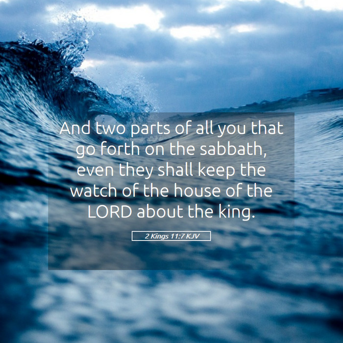 2 Kings 11:7 KJV Bible Study