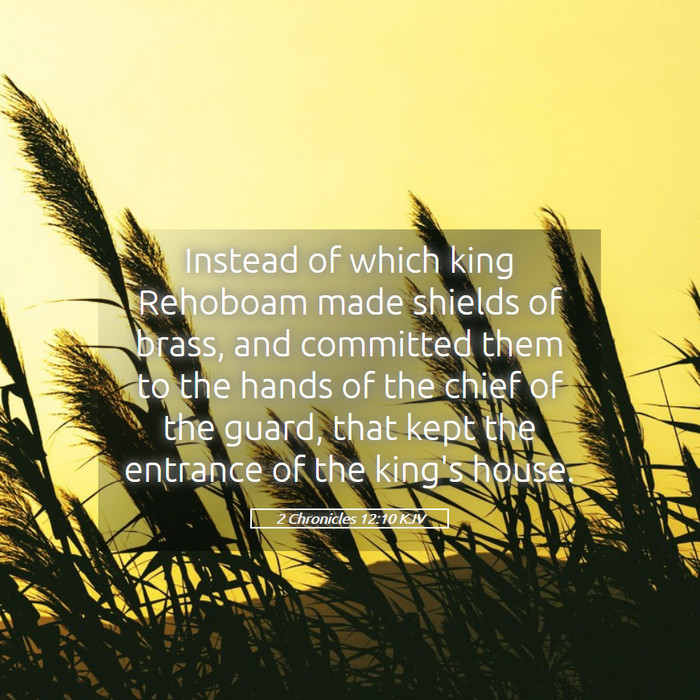 2 Chronicles 12:10 KJV Bible Study