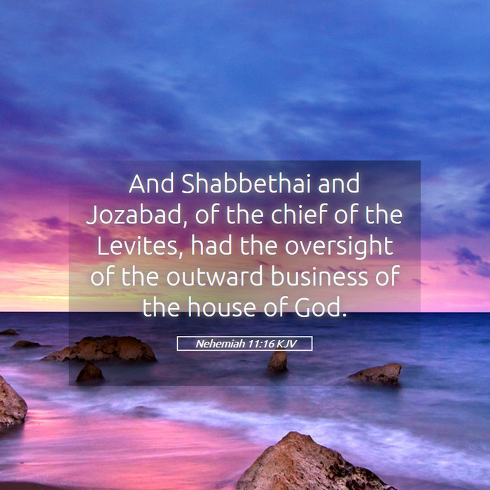 Nehemiah 11:16 KJV Bible Study