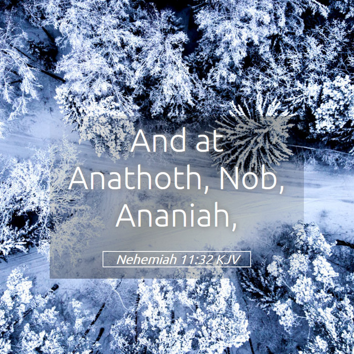 Nehemiah 11:32 KJV Bible Study