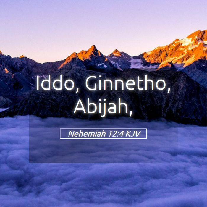 Nehemiah 12:4 KJV Bible Study