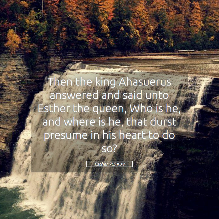 Esther 7:5 KJV Bible Study