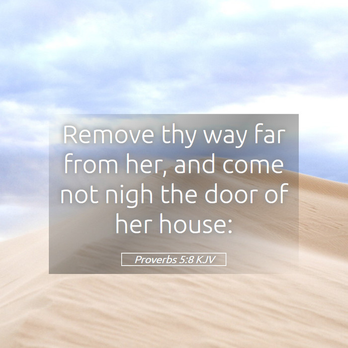 Proverbs 5:8 KJV Bible Study