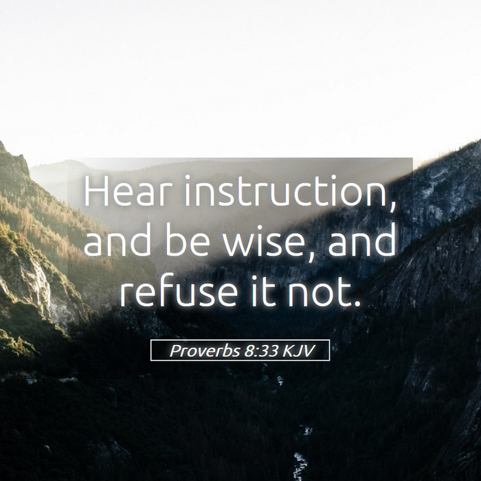 Proverbs 8:33 KJV Bible Study