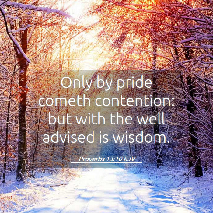 Proverbs 13:10 KJV Bible Study