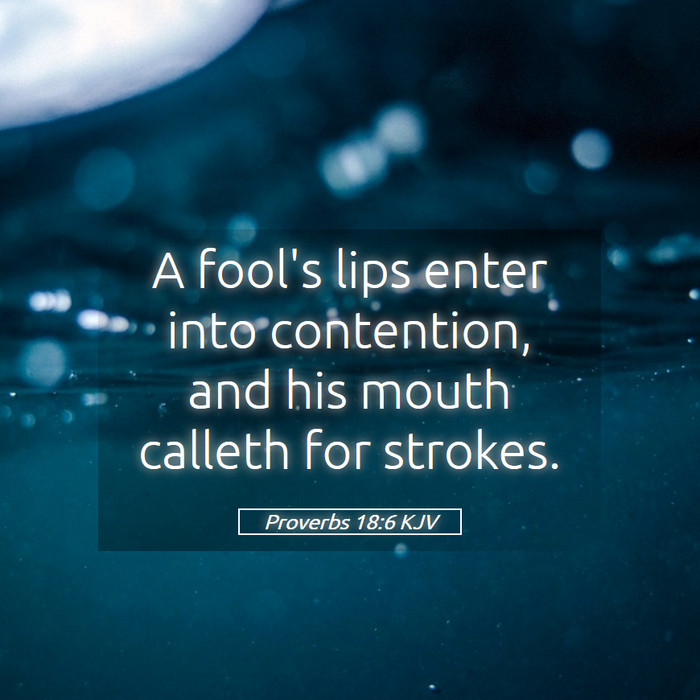 Proverbs 18:6 KJV Bible Study