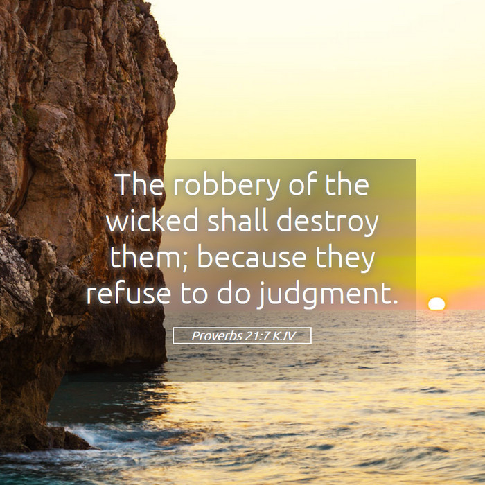 Proverbs 21:7 KJV Bible Study