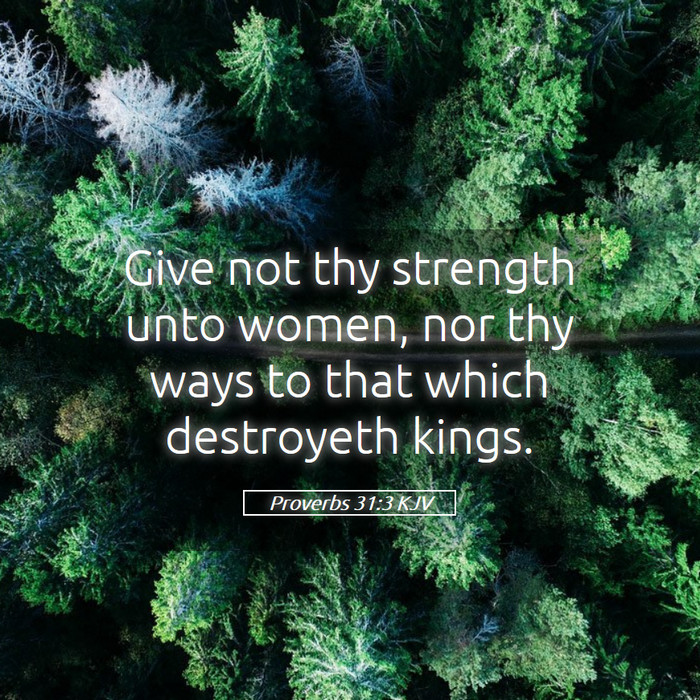 Proverbs 31:3 KJV Bible Study