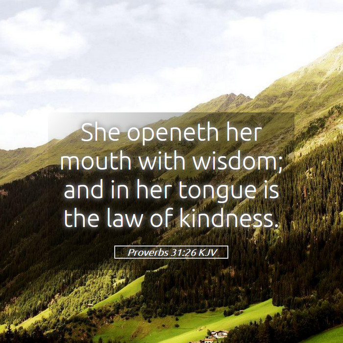 Proverbs 31:26 KJV Bible Study