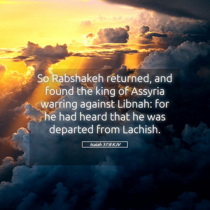 Isaiah 37:8 KJV Bible Study