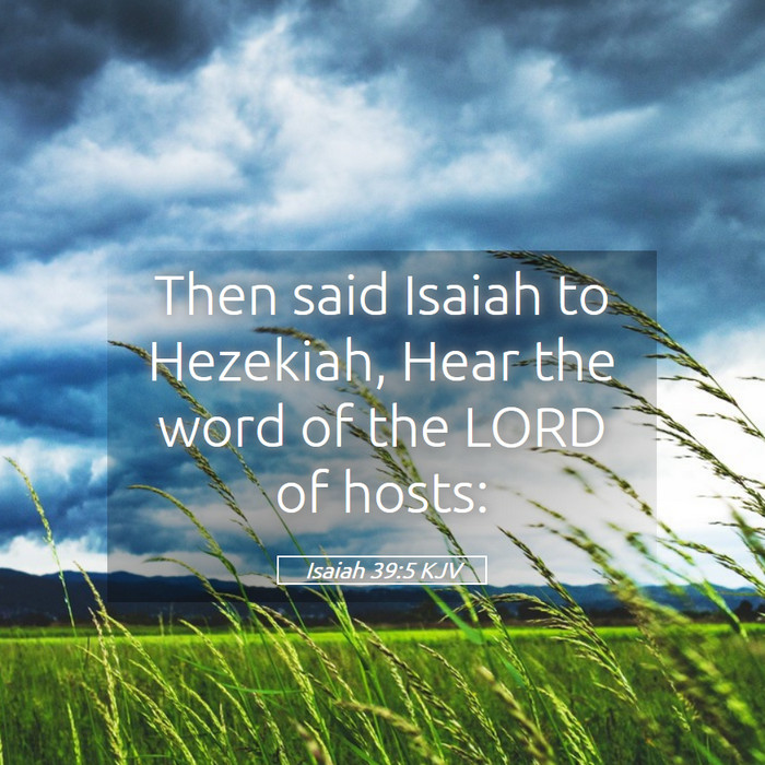 Isaiah 39:5 KJV Bible Study