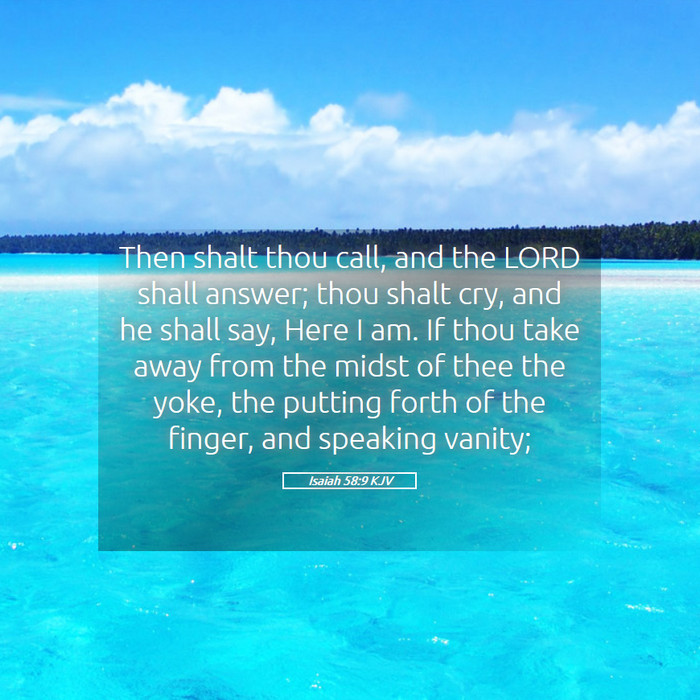 Isaiah 58:9 KJV Bible Study