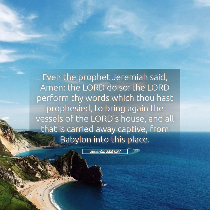 Jeremiah 28:6 KJV Bible Study