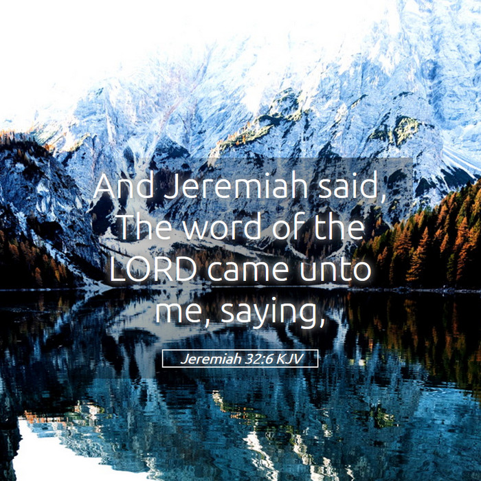 Jeremiah 32:6 KJV Bible Study