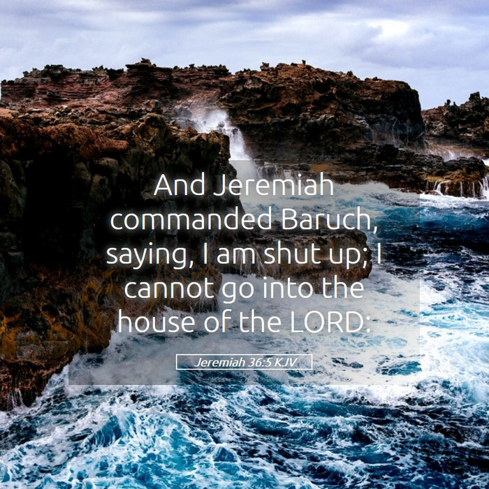 Jeremiah 36:5 KJV Bible Study