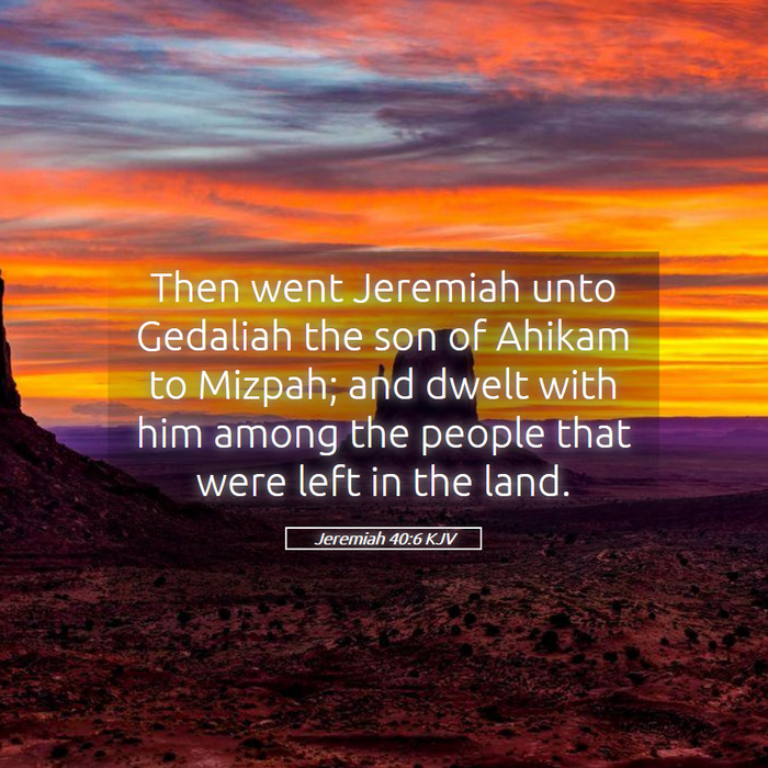 Jeremiah 40:6 KJV Bible Study