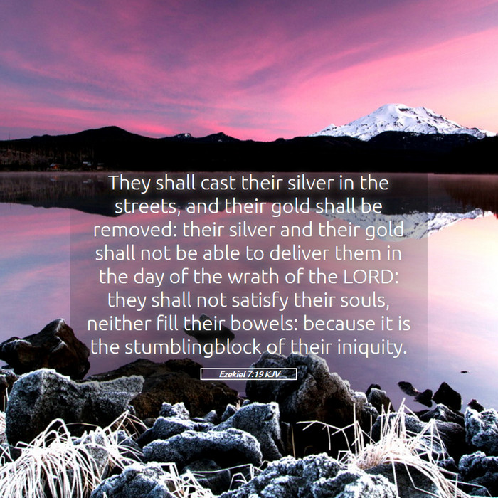 Ezekiel 7:19 KJV Bible Study