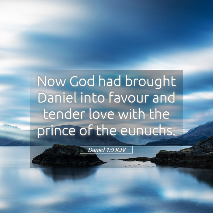 Daniel 1:9 KJV Bible Study