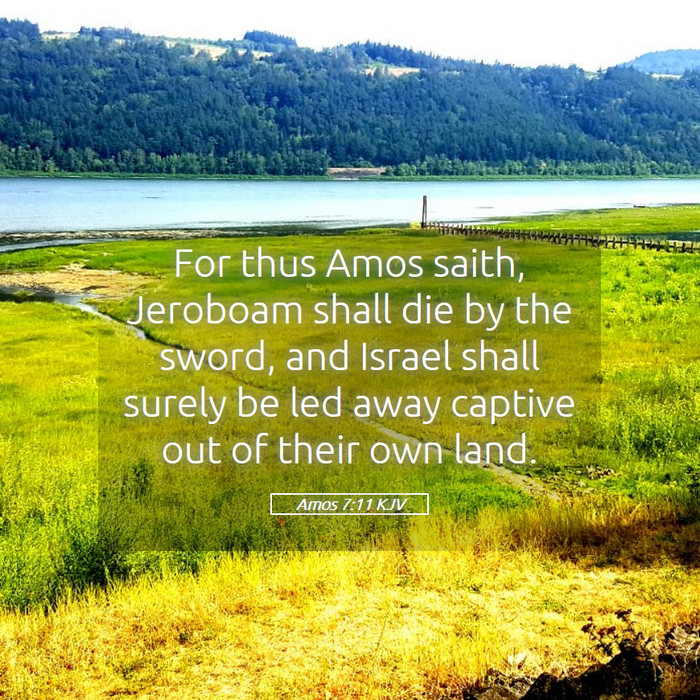 Amos 7:11 KJV Bible Study