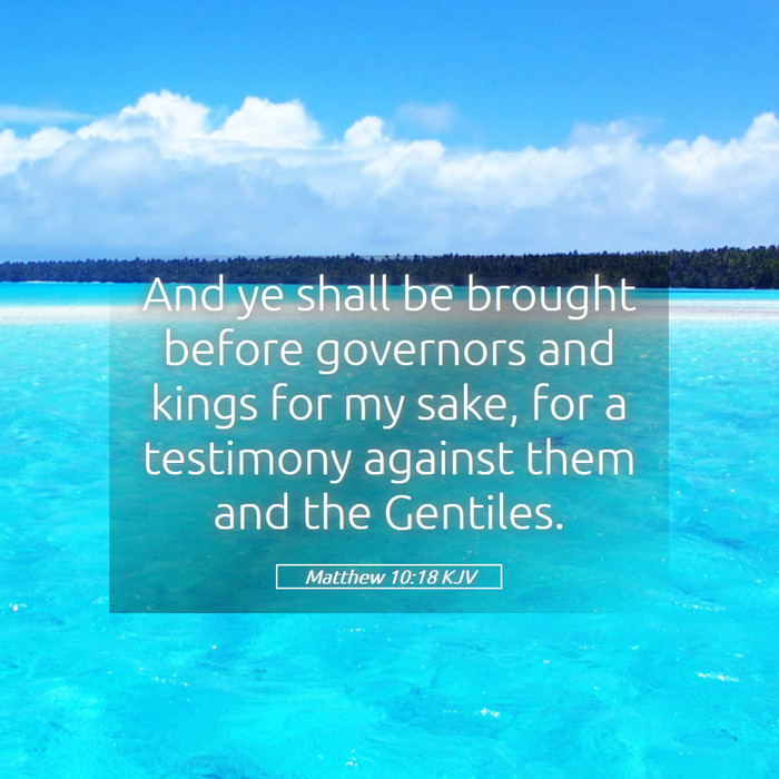 Matthew 10:18 KJV Bible Study