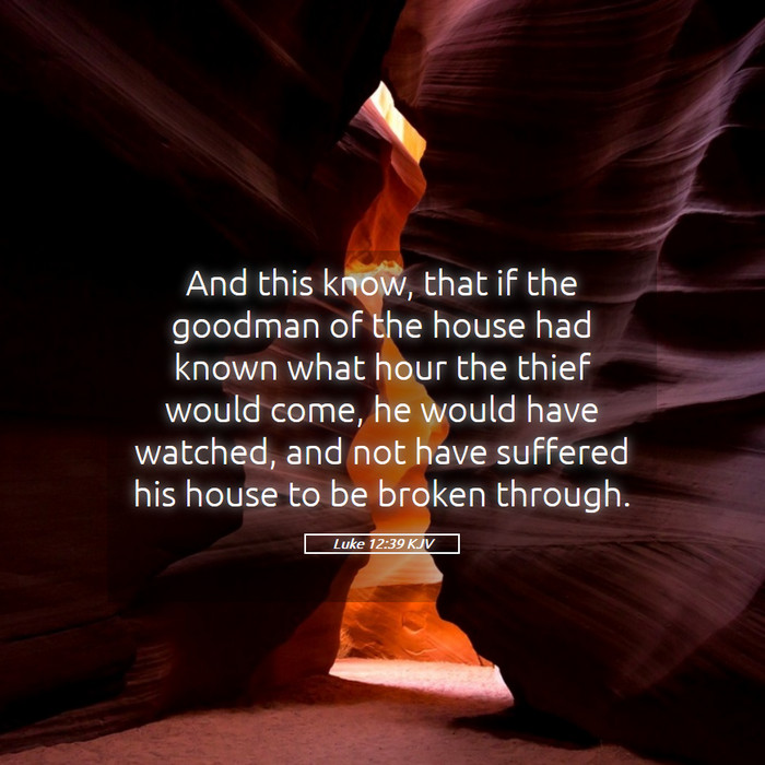 Luke 12:39 KJV Bible Study